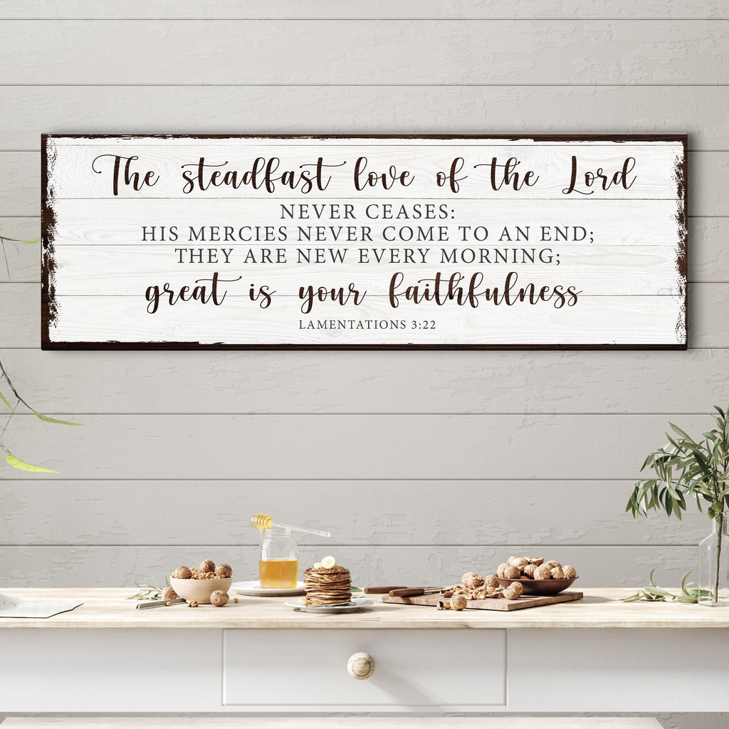 The Steadfast Love Of The Lord Lamentations 3:22-23 Faith Sign