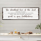 The Steadfast Love Of The Lord Lamentations 3:22-23 Faith Sign